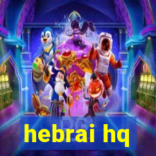 hebrai hq